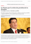 Research paper thumbnail of La disputa por la reelección presidencial en Paraguay. Estrategias, actores y desenlaces posibles