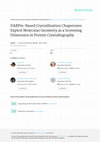 Research paper thumbnail of DARPin-Based Crystallization Chaperones Exploit Molecular Geometry as a Screening Dimension in Protein Crystallography