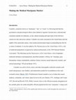 Research paper thumbnail of Making the Medical Marijuana Market