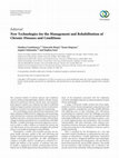 Research paper thumbnail of New Technologies for the Management and Rehabilitation of Chronic Diseases and Conditions