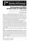 Research paper thumbnail of The Dramaturgy of the Body in the Indian Theater as a Visible Poetry