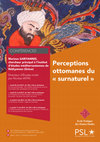 Research paper thumbnail of Perceptions ottomanes du "surnaturel" - série de quatre conférences, 20/4-11/5/2017, Sorbonne, Paris