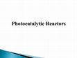 Research paper thumbnail of Photo-catalytic Reactors