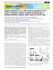 Research paper thumbnail of Highly efficient 2 μm CW and Q-switched Tm 3+ : Lu 2 O 3 ceramics lasers in-band pumped by a Raman-shifted erbium fiber laser at 1670 nm