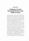 Research paper thumbnail of Challenges Faced by Knowledge Workers in the Global Economy