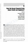 Research paper thumbnail of Does the Recent Financial Crisis Impact Health and Happiness?