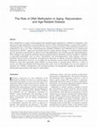 Research paper thumbnail of The Role of DNA Methylation in Aging, Rejuvenation, and Age-Related Disease