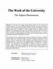 Research paper thumbnail of The Work of the University: The Adjunct Phenomenon