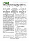 Research paper thumbnail of Influence of Planting Spacings on Seed Yield, Chemical and Energy Compositions of Pigeon Pea (Cajanus cajan) Seeds in Derived Savannah Zone of Nigeria