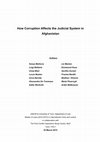 Research paper thumbnail of How Corruption Affects Aghanistans Judiciary