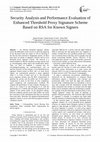 Research paper thumbnail of Security Analysis and Performance Evaluation of Enhanced Threshold Proxy Signature Scheme Based on RSA for Known Signers