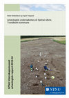 Research paper thumbnail of M. Mokkelbost og I. Ystgaard 2015 NTNU Vitenskapsmuseet arkeologisk rapport 2015-18. Arkeologisk undersøkelse på Sjetnan Øvre, Trondheim kommune