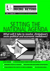 Research paper thumbnail of SETTING THE NATIONAL AGENDA What will it take to resolve Zimbabwe's socio-political and economic meltdown! INFRASTRUCTURE DEVELOPMENT OPPORTUNITIES