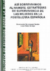 Research paper thumbnail of Barranquero Texeira, Encarnación y Prieto Borrego, Lucía (2003): Así sobrevivimos al hambre: estrategias de supervivencia de las mujeres en la postguerra española, Biblioteca de Estudios sobre la Mujer, Málaga: CEDMA.