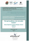 Research paper thumbnail of ¿Por qué acudimos a los mercados locales? Una valoración social de los mercados locales de productores de Gipuzkoa