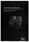 Research paper thumbnail of Knowledge Lost in Information (1999) British Humanities Press