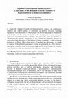 Research paper thumbnail of Is political participation online effective? A case study of the e-democracy initiative conducted by the Brazilian Chamber of Deputies