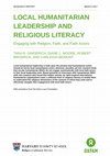 Research paper thumbnail of Local Humanitarian Leadership and Religious Literacy: Engaging with Religion, Faith, and Faith Actors