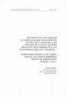 Research paper thumbnail of "He resuelto autorizar el mencionado documento dotal que asegure a mi esposa de cuales quiera resultas que prometen las vicisitudes de los tiempos..." Aproximaciones a la carta dotal de María Bárbara Mayo de Errázuriz (Cadiz, 1811)