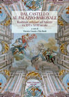 Research paper thumbnail of La committenza dei Pignatelli e dei Basurto in due centri del Basso Salento: la trasformazione dei castelli di Felline e Racale tra Sei e Settecento