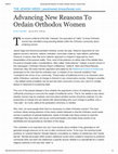 Research paper thumbnail of Advancing New Reasons To Ordain Orthodox Women