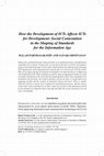 Research paper thumbnail of How the development of ICTs affects ICTs for Development: Social contestation in the shaping of standards for the information age