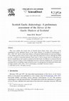 Research paper thumbnail of Scottish Gaelic dialectology: A preliminary assessment of the Survey of the Gaelic Dialects of Scotland