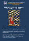 Research paper thumbnail of LE PAROLE DELLA POLITICA: FRA DANTE E GLI ANGIÒ