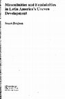 Research paper thumbnail of Masculinities and Femininities in Latin America’s Uneven Development, Introduction. Additional chapters available to download from "chapters" category.