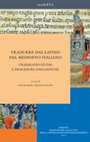 Research paper thumbnail of Tradurre dal latino nel Medioevo italiano. «Translatio studii» e procedure linguistiche