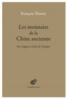 Research paper thumbnail of Les Monnaies de la Chine ancienne, des origines à la fin de l'Empire, Les Belles Lettres, Paris 2017