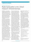 Research paper thumbnail of Radar backscatter is not a 'direct measure' of forest biomass