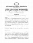 Research paper thumbnail of “FOR ALLTHE DOROTHIES”:MOTHERHOOD AS ACAMPAIGN STRATEGY IN HILLARY CLINTON’S 2016PRESIDENTIAL TELEVISION ADS