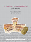 Research paper thumbnail of El Castillo de Cintruénigo (siglos XII-XVI) (History of Cintruénigo-Navarre) 