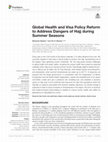 Research paper thumbnail of Global Health and visa Policy reform to Address Dangers of Hajj during summer seasons