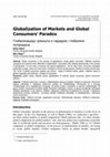 Research paper thumbnail of Globalization of markets and global consumers' paradox