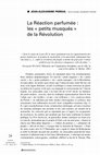 Research paper thumbnail of La Réaction parfumée : les "petits musqués" de la Révolution, Littérature, no. 185, mars 2017