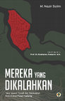 Research paper thumbnail of Mereka yang Dikalahkan: Perampasan Tanah dan Resistensi Masyarakat Pulau Padang