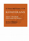 Research paper thumbnail of “Amasya-Oluz Höyük: Erken Zerdüşt Dini Merkezi”, Koç Üniversitesi Suna & İnan Kıraç Akdeniz Medeniyetlerini Araştırma Merkezi (AKMED). (21 Nisan 2017, Antalya).