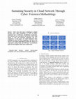 Research paper thumbnail of Sustaining Security in Cloud Network Through Cyber Forensics Methodology