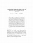 Research paper thumbnail of Neighborhood Change, One Pint at a Time: The Impact of Local Characteristics on Craft Breweries