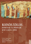 Research paper thumbnail of E. Calderón, A. Morales & M. Valverde (eds.), Koinòs Lógos. Homenaje al profesor J. García López, vol. II, Murcia, 2006.