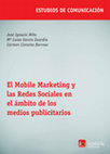 Research paper thumbnail of El Mobile Marketing y las Redes Sociales en el ámbito de los medios publicitarios