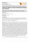 Research paper thumbnail of Study of the Energy of Consciousness Healing Treatment on Physical, Structural, Thermal, and Behavioral Properties of Zinc Chloride