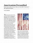 Research paper thumbnail of Americanism Personified: Why Fascism Has Always Been an Inevitable Outcome of the American Project