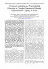 Research paper thumbnail of Women, Leadership and Peacebuilding Education: a Complex Spectrum of Female Dayah Leaders' Agency in Aceh