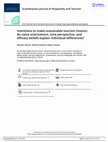 Research paper thumbnail of Intentions to make sustainable tourism choices: do value orientations, time perspective, and efficacy beliefs explain individual differences