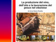 Research paper thumbnail of La produzione del vino, dell'olio e la lavorazione del pesce nel vibonese