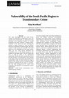 Research paper thumbnail of Vulnerability of the South Pacific Region to Transboundary Crime