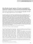 Research paper thumbnail of Microfluidics-based capture of human neutrophils for expression analysis in blood and bronchoalveolar lavage